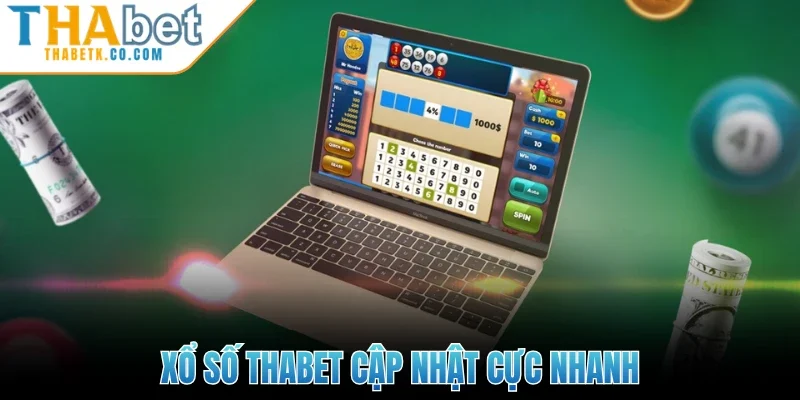 Thabet 14 Xổ số Thabet cập nhật cực nhanh